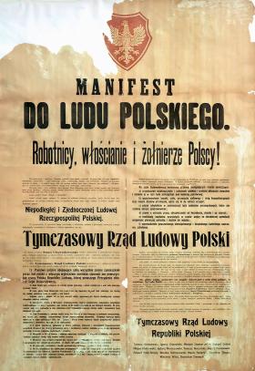 Manifest Tymczasowego Rządu Ludowego Republiki Polskiej, ogłoszony 11 listopada 1918 r. w Lublinie.
