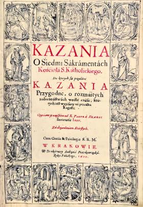 Strona tytułowa kazań księdza Piotra Skargi
wydanych w Krakowie w 1600 r.