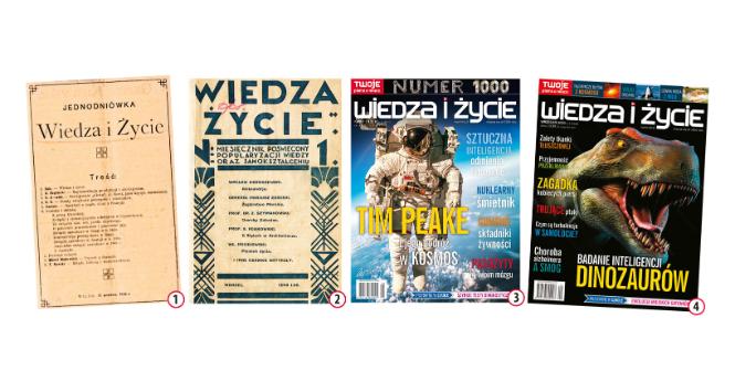 1. Historia pisma zaczęła się od jednodniówki z września 1910 r. 2. Jako miesięcznik „Wiedza i Życie” ukazuje się od 1926 r. 3. Numer 1000. pojawił się na rynku w kwietniu 2018 r. 4. A pierwszy numer wydany przez POLITYKĘ – we wrześniu 2020 r.