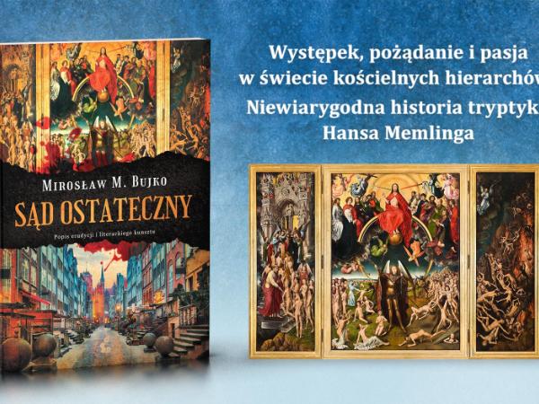 Sąd Ostateczny – czyli jak gdańskie arcydzieło stało się bohaterem powieści
