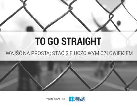 to go straightTłumaczenie angielskie: to stop breaking the law and become a responsible person instead.Przykład użycia: Simon promised himself that when he got out of prison, he would go straight.