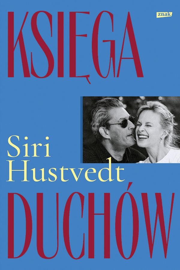 Siri Hustvedt, „Księga Duchów”