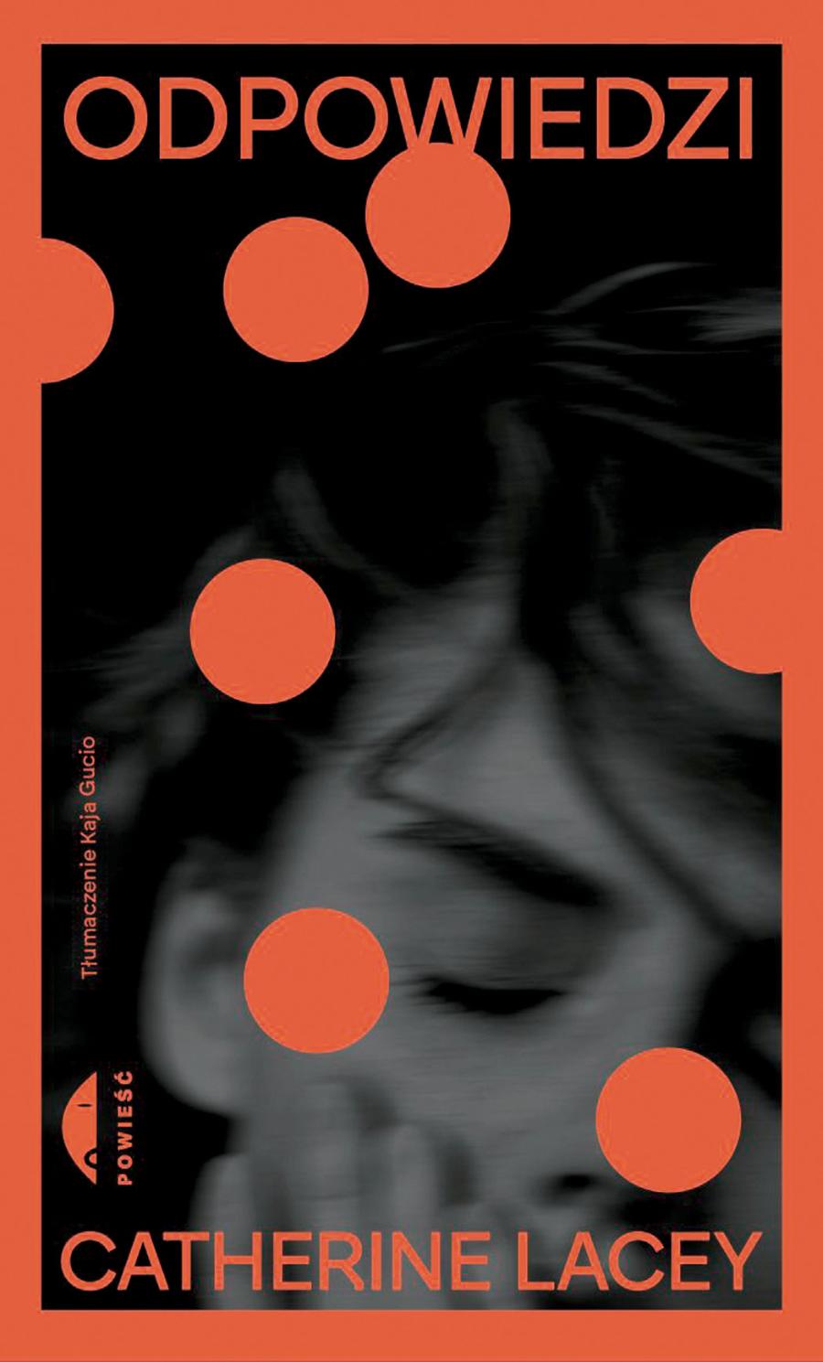 Catherine Lacey, „Odpowiedzi”