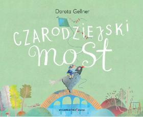 Dorota Gellner (tekst), Marianna Sztyma (ilustracje), Czarodziejski most, Wydawnictwo Bajka, Warszawa 2018. Bardzo klasyczna formalnie, a jednak pełna uroku baśń o niezwykłym moście, który zmienia ludzkie charaktery. Poetyckiemu tekstowi, niosącemu w sobie trochę moralizatorskie przesłanie (ale w dobrej wierze i bez łopatologii), wtórują równie poetyckie, trochę surrealistyczne prace Marianny Sztymy. Ilustratorka wspaniale dobiera barwy, tworząc narracyjne, zagadkowe obrazy.