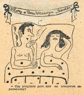 28 sierpnia 1968, Szymborska do Filipowicza:U mnie nic oprócz zakłopotania: bo dzwoniąc do Ciebie wczoraj zapowiedziałam następny telefon w piątek i dopiero po odłożeniu słuchawki uprzytomniłam sobie, że to bardzo daleko! Ale chyba nie zadzwonię wcześniej, bo mogłeś już inaczej sobie zaplanować te popołudnia. Będę tylko pisać. Trudno.
