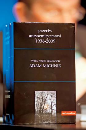 Lektura antologii „Przeciw antysemityzmowi 1936–2009” nie jest lekka, łatwa i przyjemna. Przypomina mroczne, niekiedy ohydne, fragmenty polskiej historii najnowszej.