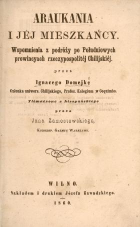 Strona tytułowa jego relacji z wyprawy do Chile; wyd. 1860 r.