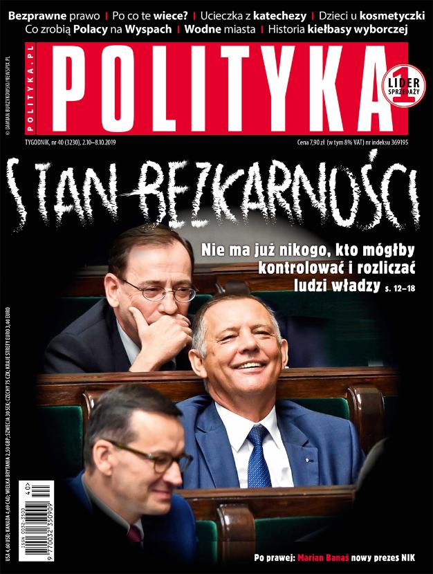 O czym piszemy w nowym numerze „Polityki” - Polityka.pl