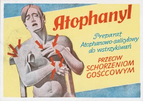 „Atophanyl” do wstrzykiwań na schorzenia gośćcowe. Brzmi poważnie. I ta posągowa sylwetka przechylona przez ból. Art deco.