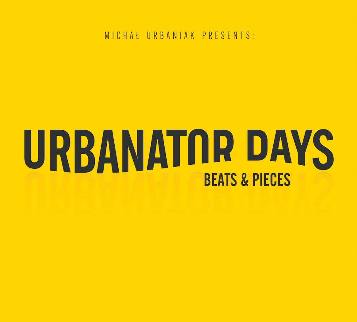 Recenzja płyty: Urbanator Days, „Beats&Pieces” | Radość jazzu - Polityka.pl