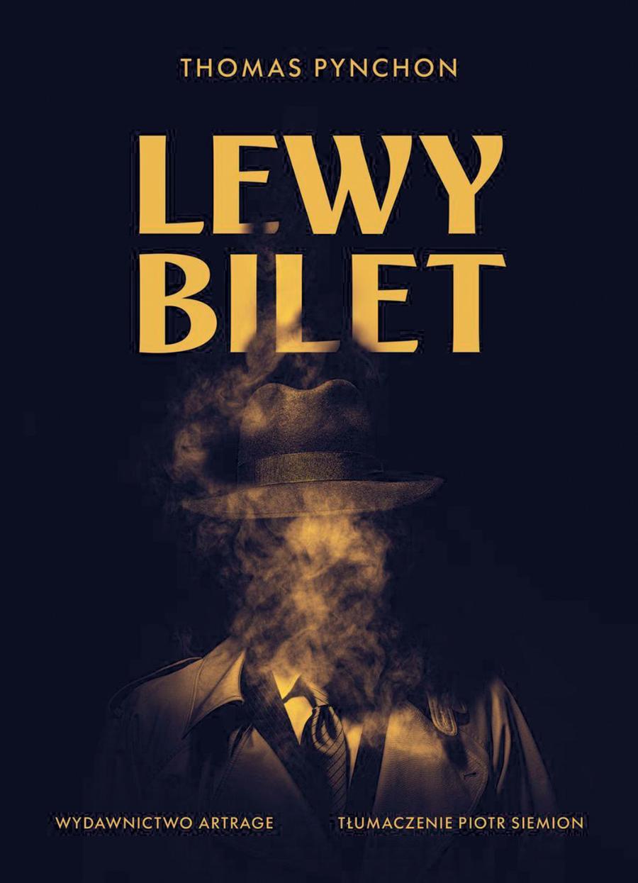 Thomas Pynchon, „Lewy bilet”