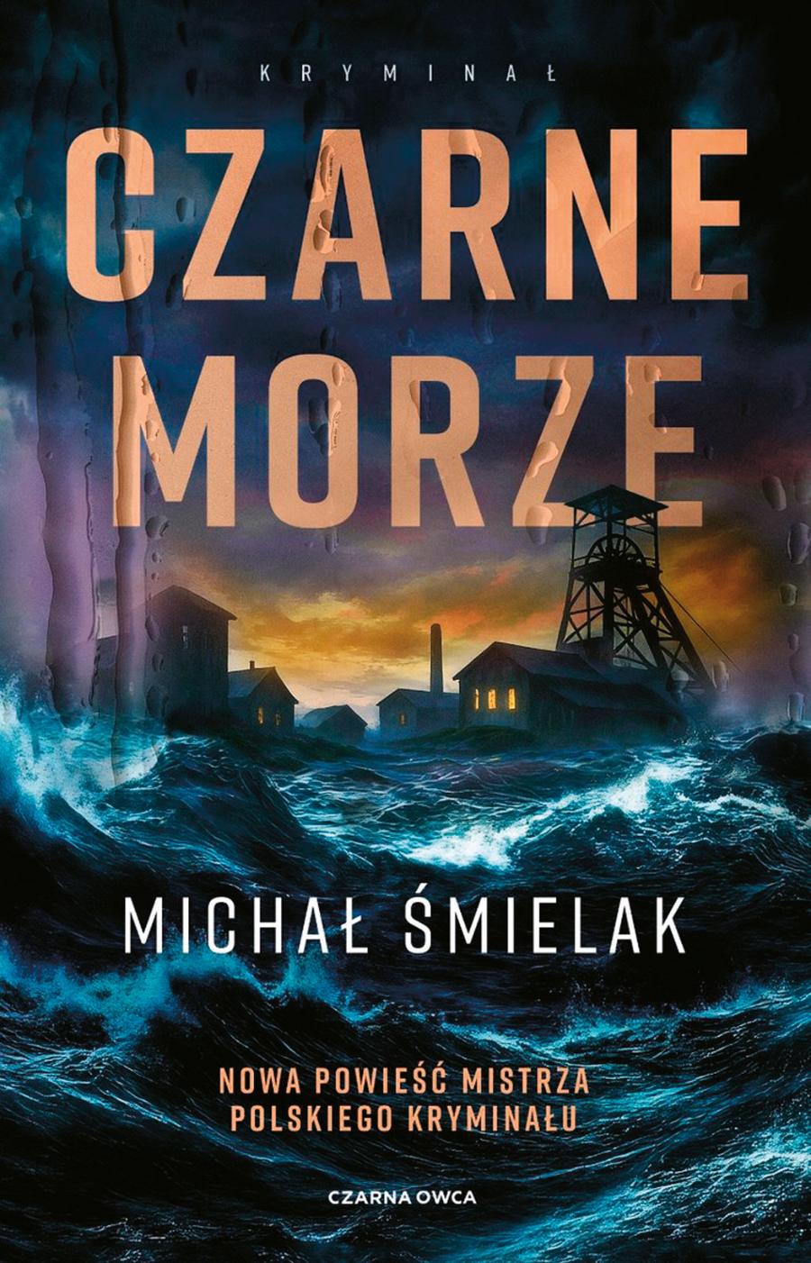 Michał Śmielak, „Czarne Morze”