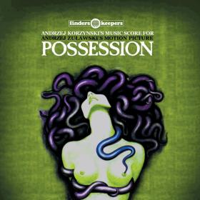 „Possession” to soundtrack „Opętania” (reż. Andrzej Żuławski), wzbogacony o nieznane utwory z archiwum kompozytora.