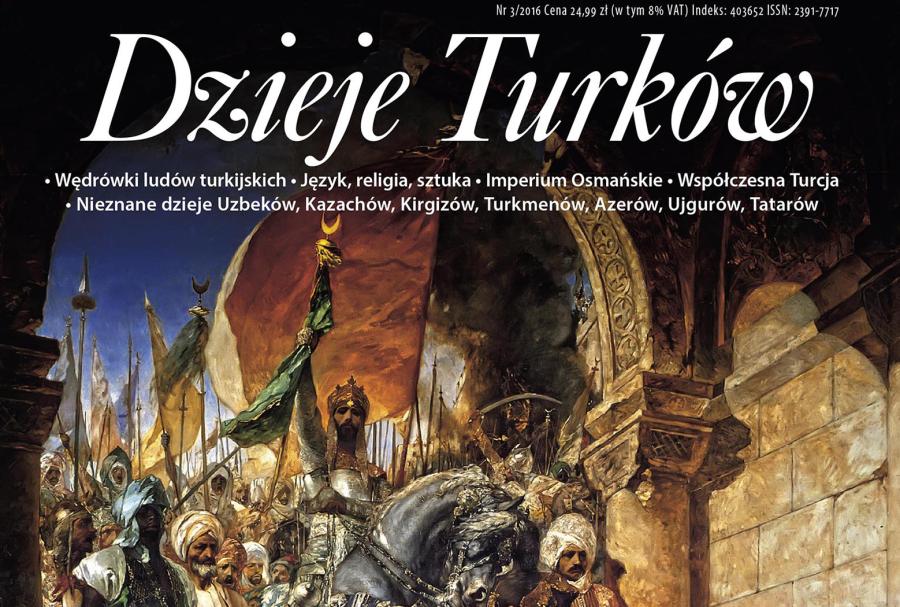Wydanie specjalne „Pomocnika Historycznego” poświęcone „Dziejom Turków”