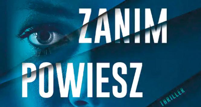 Harlan Coben, Reese Witherspoon, „Zanim powiesz żegnaj”