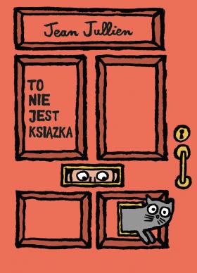 Jean Jullien, To nie jest książka, Mamania, Warszawa 2017. Jeden z najciekawszych tytułów dla niemowlaków ostatnich miesięcy. Pozbawiona słów kartonikowa publikacja wykorzystuje naturalny ruch otwierania i zamykania książki, by pokazać przedmioty, sytuacje i miejsca, które książką nie są, ale otwierają się i zamykają podobnie jak ona. Mamy tu zatem fruwającego motyla, lodówkę, pianino czy klaskające ręce. Prosty, zabawny i intrygujący najmłodszych pomysł.
