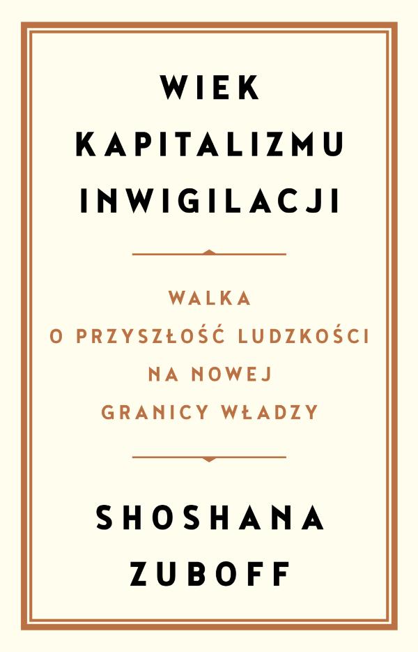 Okładka książki „Wiek kapitalizmu inwigilacji”