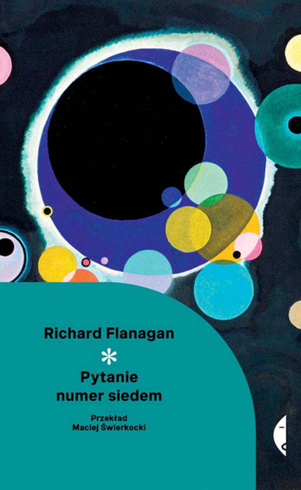 Richard Flanagan, „Pytanie numer siedem”