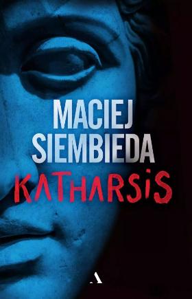 Maciej Siembieda, Katharsis