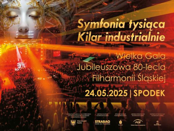 Wielka Gala Jubileuszowa Filharmonii Śląskiej