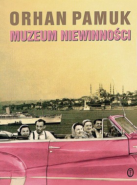 Nr 3: Orhan Pamuk, Muzeum niewinności