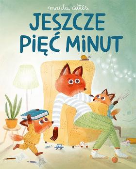 „Jeszcze pięć minut”