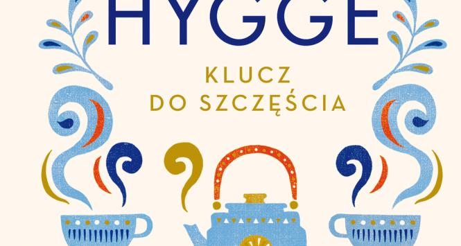 książka Hygge. Klucz do szczęścia