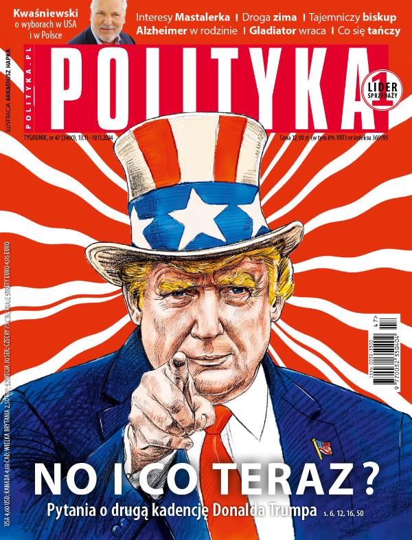 okładka - 2024 47 Polityka